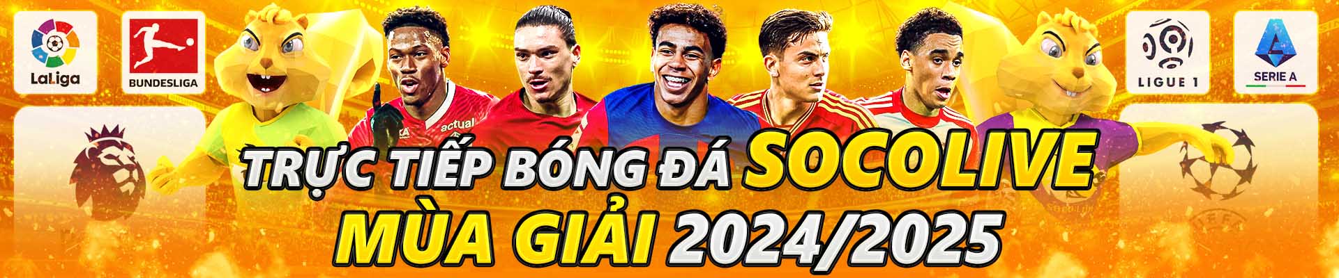 Banner trực tiếp bóng đá Socolive mùa giải 2024/25